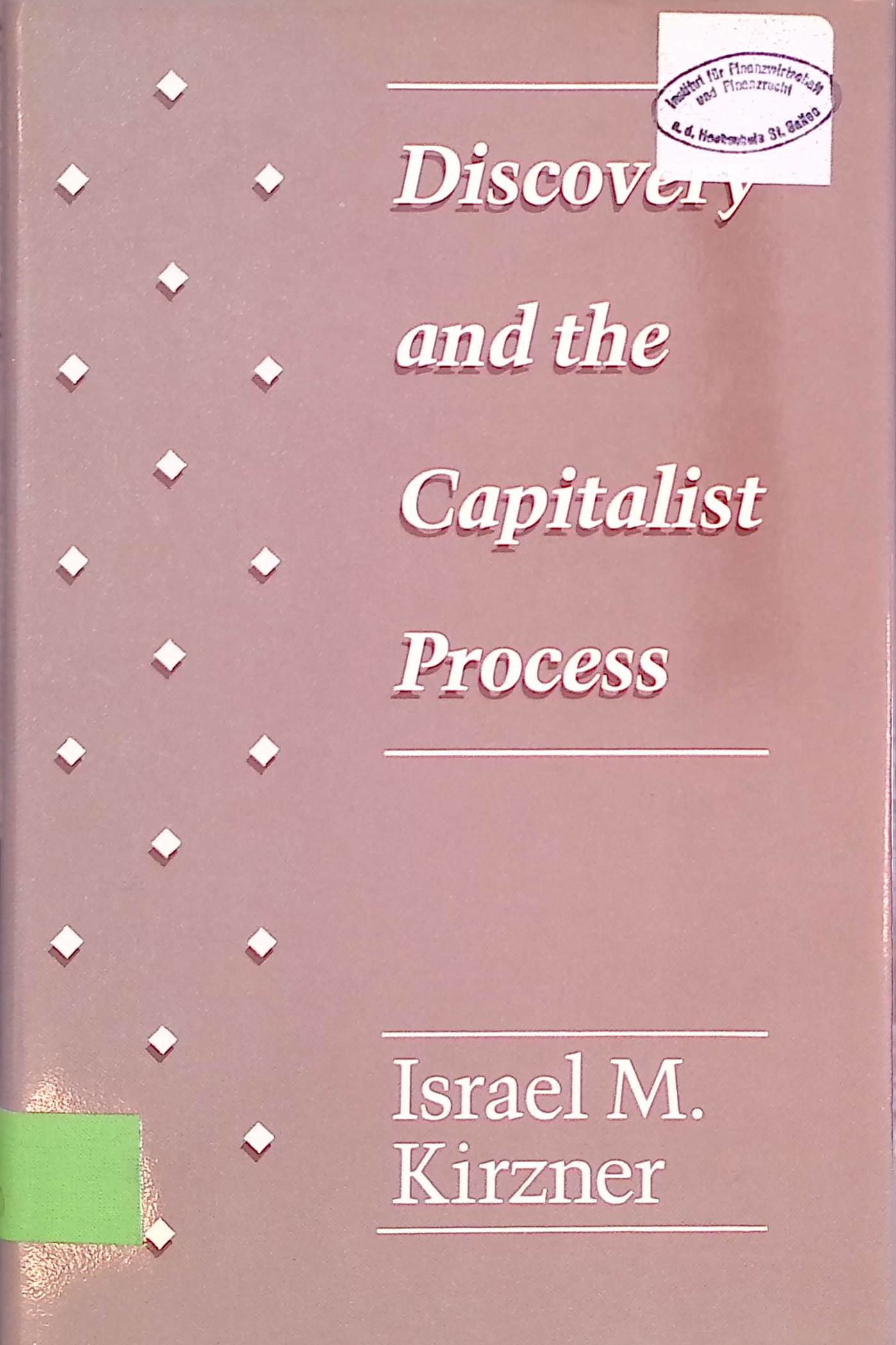 Discovery and the Capitalist Process