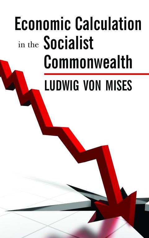 Economic Calculation in the Socialist Commonwealth