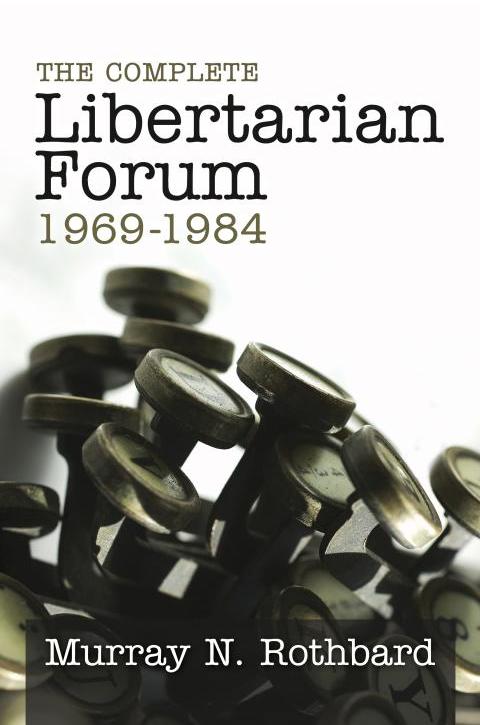 Complete Libertarian Forum cover