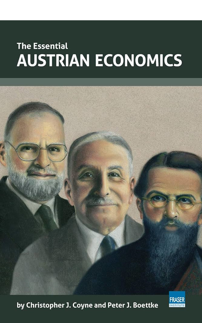 The Essential Austrian Economics Coyne Boettke